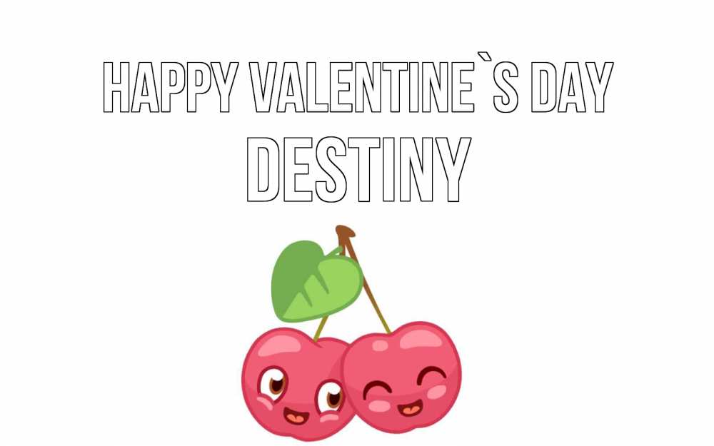 Greetings card с именем, Destiny Happy Valentine`s Day две вишенки пара на 14 февраля Greetings with text for free download 